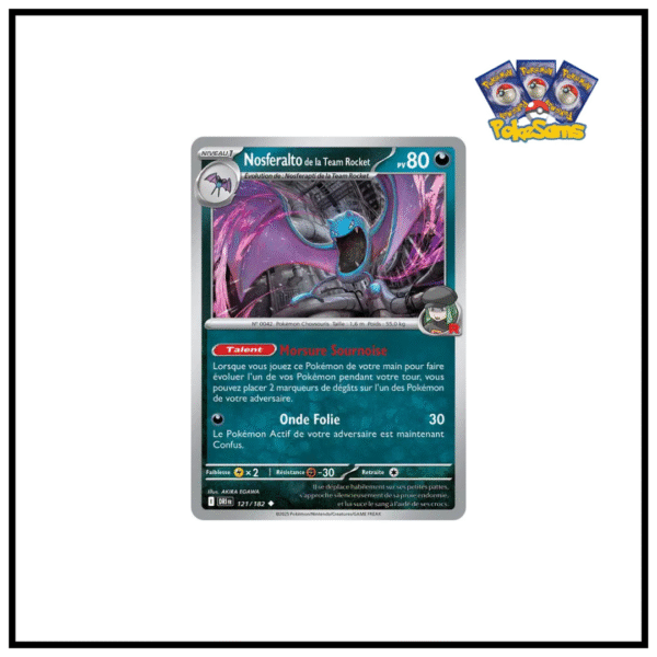 Nosferalto de la Team Rocket Reverse Rivalités Destinées 121/182