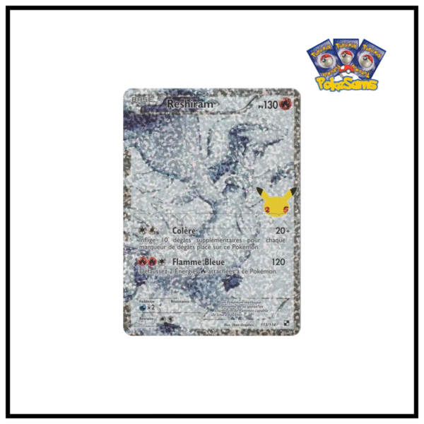 Reshiram FA Célébrations 113/114